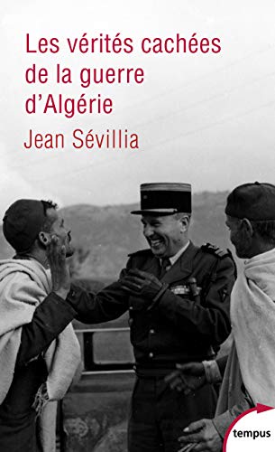 Beispielbild fr Les vrits caches de la guerre d'Algrie Svillia, Jean zum Verkauf von BIBLIO-NET