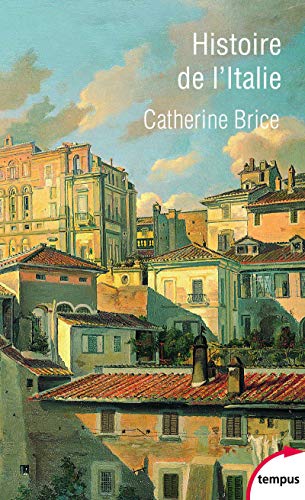 Beispielbild fr Histoire de l'Italie [Poche] Brice, Catherine zum Verkauf von BIBLIO-NET