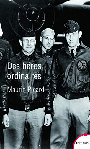 Beispielbild fr Des h ros ordinaires [Pocket Book] Picard, Maurin zum Verkauf von LIVREAUTRESORSAS