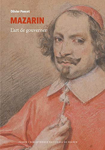 Beispielbild fr Mazarin - L'art de gouverner zum Verkauf von Gallix