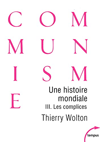 Stock image for Une histoire mondiale du communisme (Tome 3) (3) for sale by Librairie Th  la page