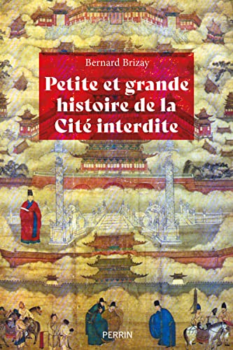 Beispielbild fr Petite et grande histoire de la Cit interdite zum Verkauf von medimops