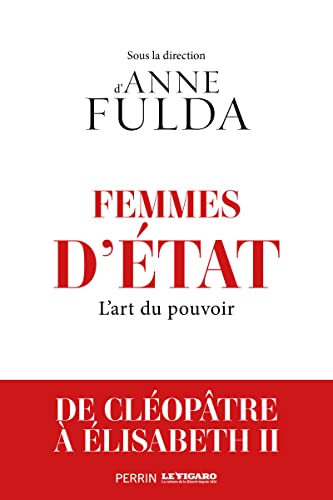 Stock image for Femmes D'etat : L'art Du Pouvoir : De Cloptre  Angela Merkel for sale by RECYCLIVRE