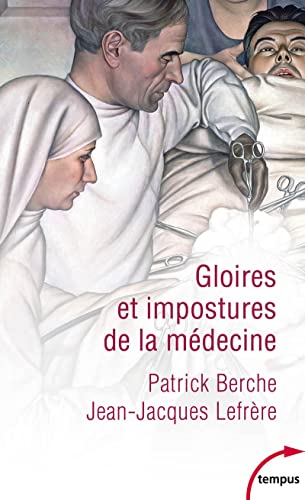 Stock image for Gloires Et Impostures De La Mdecine for sale by RECYCLIVRE