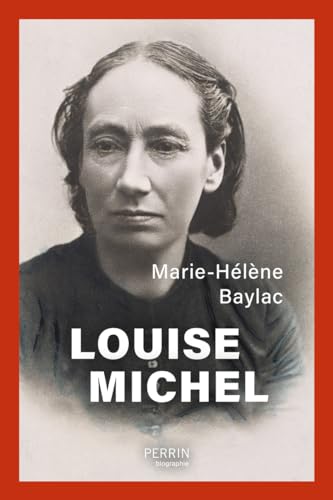 Beispielbild fr Louise Michel zum Verkauf von Librairie Pic de la Mirandole