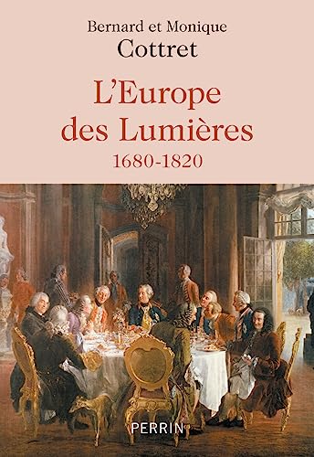 Beispielbild fr L'Europe des lumires: 1680-1820 zum Verkauf von Librairie Pic de la Mirandole