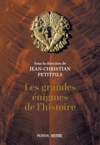 Stock image for Les Grandes nigmes De L'histoire for sale by RECYCLIVRE