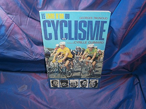 Beispielbild fr Le Livre d'or du cyclisme 1976 zum Verkauf von Ammareal