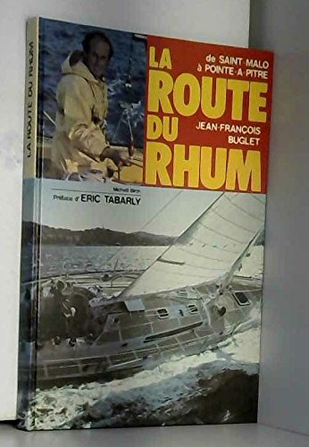 9782263003189: La Route du rhum : De Saint-Malo  Pointe--Pitre (Sports 2009)