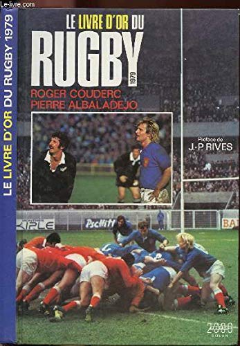 Stock image for Le livre d'or du rugby 1979 - Roger Couderc for sale by Book Hmisphres