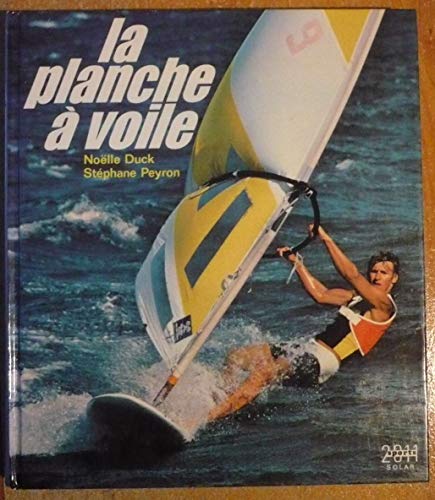 Stock image for La Planche  Voile for sale by RECYCLIVRE