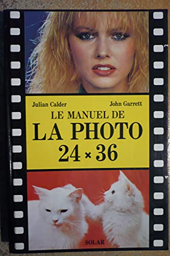 Stock image for Le manuel de la photo 24 X 36 for sale by Librairie Le Nord