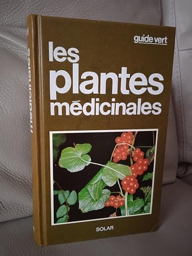 Les plantes medicinales: 9782263006678 - AbeBooks