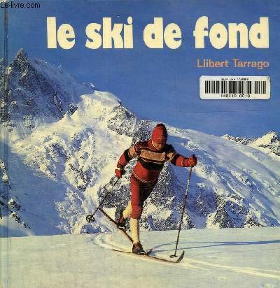 Beispielbild fr Le Ski de fond zum Verkauf von Ammareal
