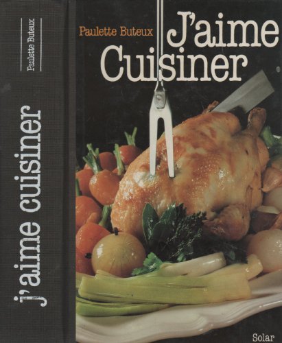 Stock image for J'aime cuisiner for sale by Ammareal