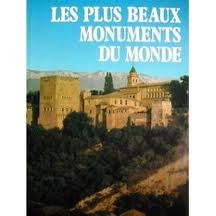 Beispielbild fr Les Plus Beaux Monuments Du Monde zum Verkauf von RECYCLIVRE