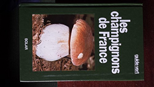 Beispielbild fr Les Champignons de France zum Verkauf von GF Books, Inc.