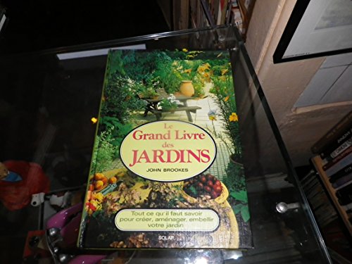 Le Grand livre des jardins