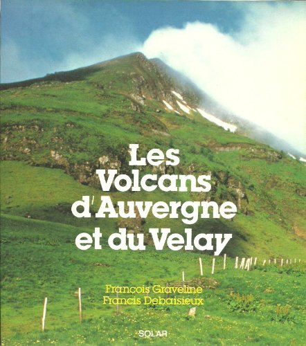 9782263008580: Volcans d'auvergne et du Velay