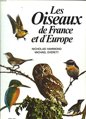 Beispielbild fr Les oiseaux de France et d'Europe zum Verkauf von Ammareal