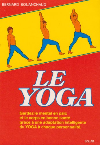 Beispielbild fr Le Yoga : Premiers Pas zum Verkauf von RECYCLIVRE
