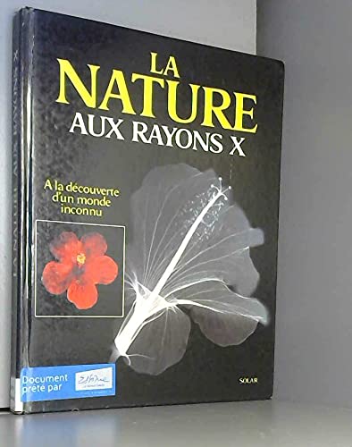 9782263011764: La nature aux rayons X