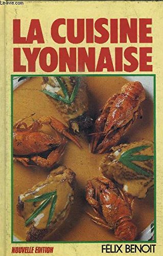 Imagen de archivo de La Cuisine Lyonnaise a la venta por RECYCLIVRE