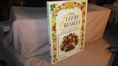 Imagen de archivo de Fleurs Pressees a la venta por Better World Books