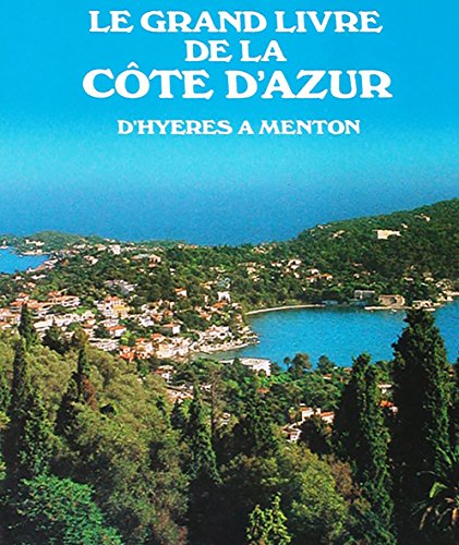 Le Grand livre de la Côte d'Azur