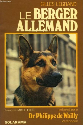 Stock image for Le Berger Allemand. for sale by Le-Livre