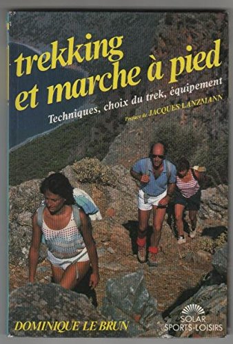 Stock image for Trekking et marche a pied for sale by Ammareal