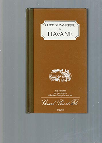 Guide de l'amateur de Havane