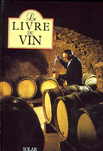 Beispielbild fr Livre du vin zum Verkauf von Ammareal