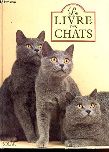 Stock image for Le Livre des chats for sale by LeLivreVert