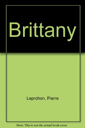 Brittany (9782263016851) by Leprohon, Pierre