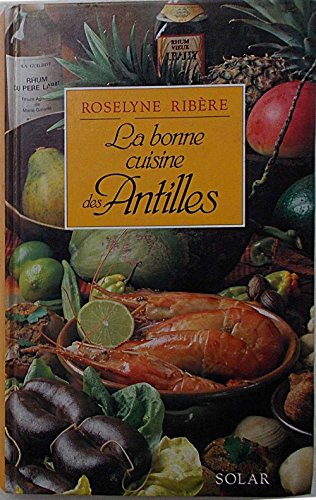 9782263017780: La Bonne Cuisine des Antilles