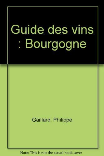 GUIDE DES VINS BOURGOGNE