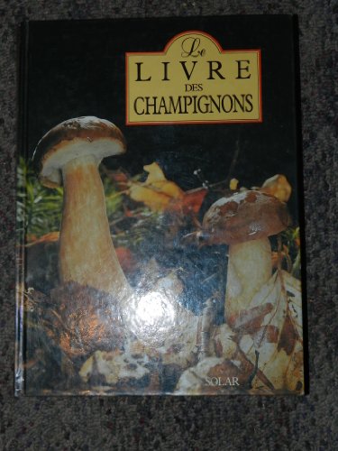 Beispielbild fr Le livre des champignons zum Verkauf von medimops