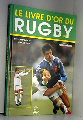 Beispielbild fr Le livre d'or du rugby zum Verkauf von Ammareal