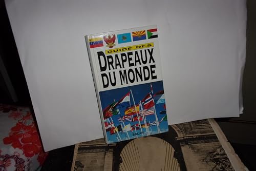 Beispielbild fr Guide des drapeaux du monde zum Verkauf von medimops