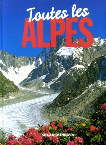 9782263020834: Toutes les Alpes (Couleurs de France) (French Edition)