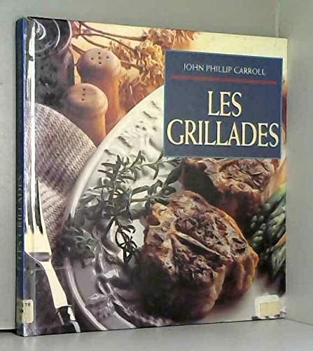 Beispielbild fr Les Grillades zum Verkauf von RECYCLIVRE