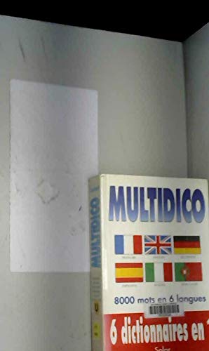 Stock image for Multidico : Franais, Anglais, Allemand, Espagnol, Italien, Portugais for sale by RECYCLIVRE