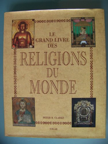 Imagen de archivo de GRAND LIVR RELIGIONS DU MONDE a la venta por Ammareal