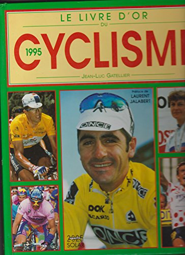 Stock image for Le livre d'or 1995 du cyclisme for sale by Les Kiosques