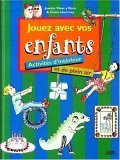 Imagen de archivo de Jouez avec vos enfants a la venta por Ammareal