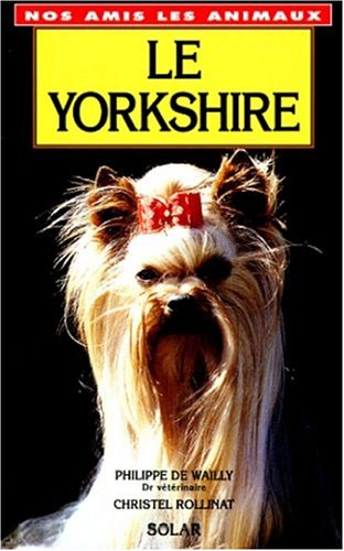 Stock image for Le yorkshire for sale by Ammareal