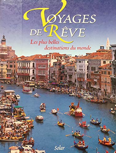 Beispielbild fr Voyages de reve zum Verkauf von Librairie Th  la page