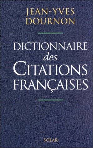 9782263024580: Dictionnaire Des Citations Francaises