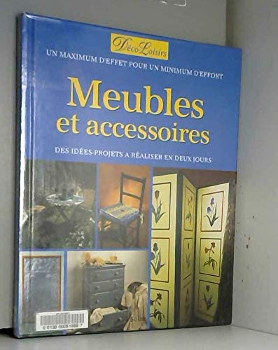 Stock image for Meubles et accessoires : Des ides-projets  raliser en deux jours for sale by Ammareal